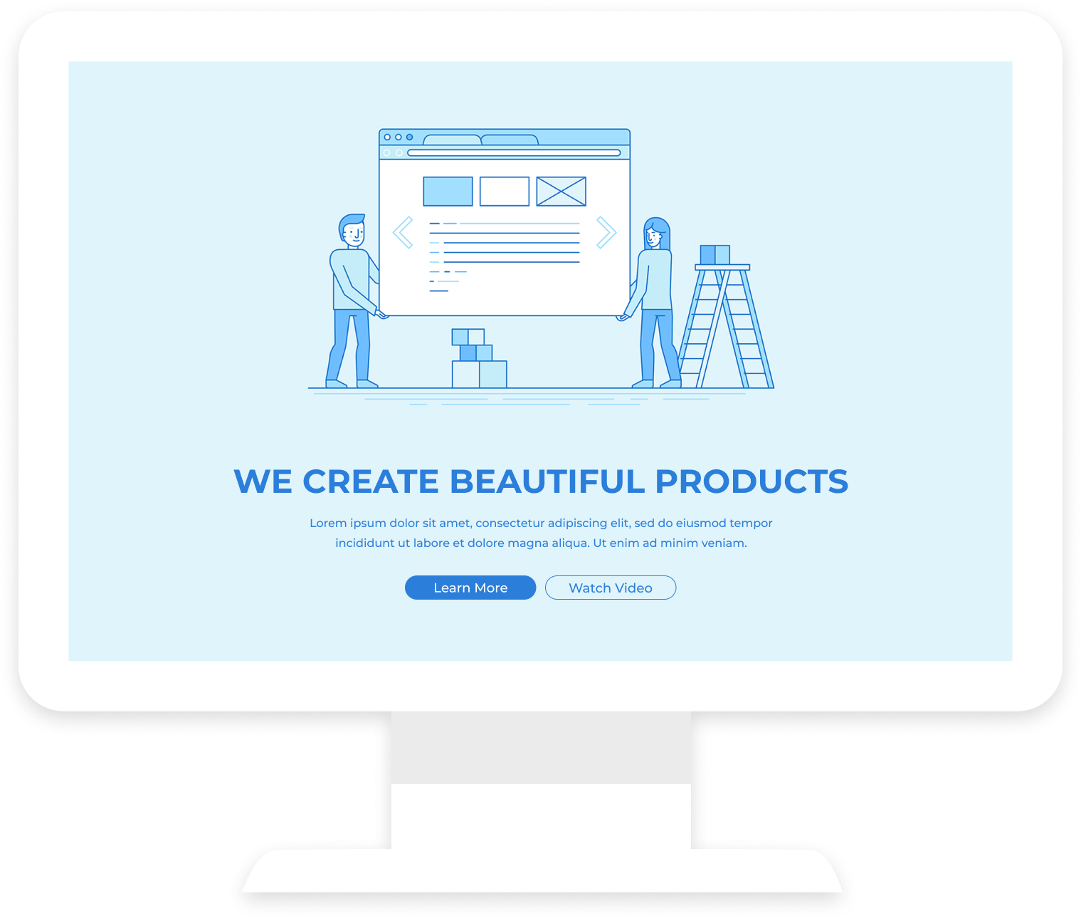 Two people carrying a webpage mockup together, illustrating teamwork on a website design, with the heading We Create Beautiful Products